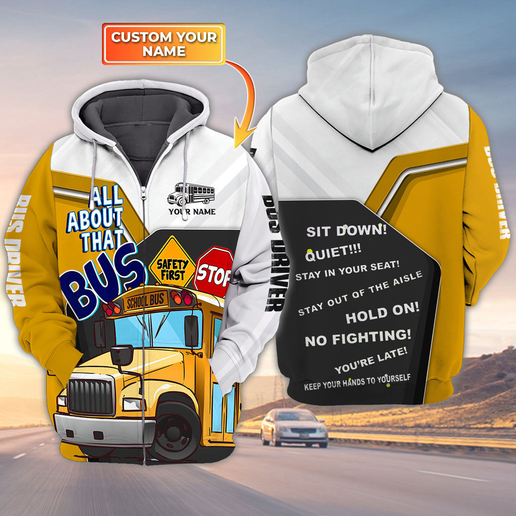 Custom School Bus Driver Shirts All About That Bus Zipper Hoodie NPHM5120902