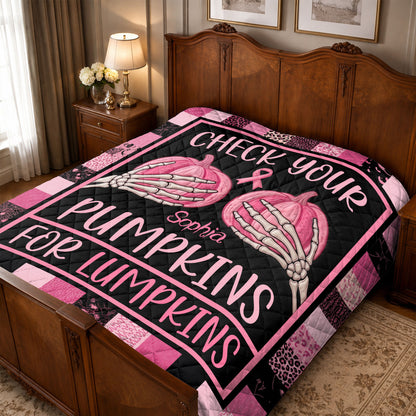 Custom Check Your Pumpkins Quilt Breast Cancer THTD6170602